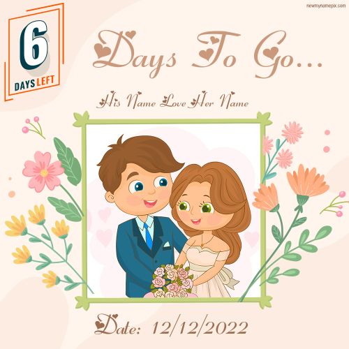6 Days To Go Wedding Best Photo Add With Name Couple  Card Status